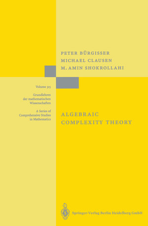 Buchcover Algebraic Complexity Theory | Peter Bürgisser | EAN 9783642082283 | ISBN 3-642-08228-9 | ISBN 978-3-642-08228-3