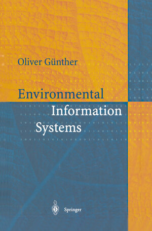 Buchcover Environmental Information Systems | Oliver Günther | EAN 9783642082412 | ISBN 3-642-08241-6 | ISBN 978-3-642-08241-2