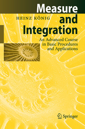 Buchcover Measure and Integration | Heinz König | EAN 9783642082771 | ISBN 3-642-08277-7 | ISBN 978-3-642-08277-1