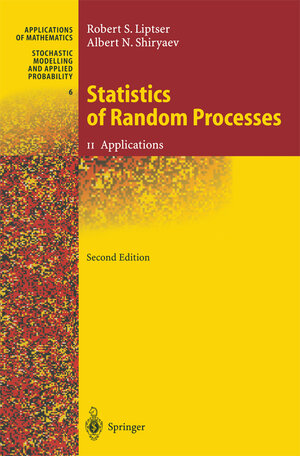 Buchcover Statistics of Random Processes II | Robert S. Liptser | EAN 9783642083655 | ISBN 3-642-08365-X | ISBN 978-3-642-08365-5