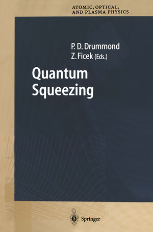 Buchcover Quantum Squeezing  | EAN 9783642085277 | ISBN 3-642-08527-X | ISBN 978-3-642-08527-7