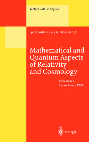 Buchcover Mathematical and Quantum Aspects of Relativity and Cosmology | EAN 9783642086137 | ISBN 3-642-08613-6 | ISBN 978-3-642-08613-7