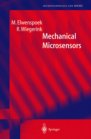 Buchcover Mechanical Microsensors | M. Elwenspoek | EAN 9783642087066 | ISBN 3-642-08706-X | ISBN 978-3-642-08706-6