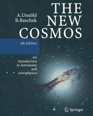 Buchcover The New Cosmos | Albrecht Unsöld | EAN 9783642087462 | ISBN 3-642-08746-9 | ISBN 978-3-642-08746-2