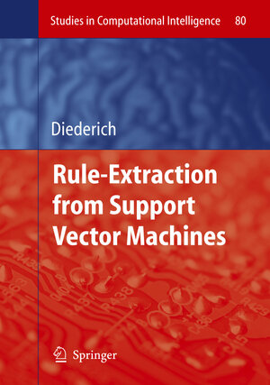 Buchcover Rule Extraction from Support Vector Machines | EAN 9783642094637 | ISBN 3-642-09463-5 | ISBN 978-3-642-09463-7