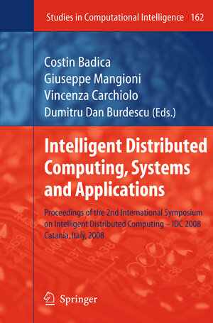 Buchcover Intelligent Distributed Computing, Systems and Applications | EAN 9783642098987 | ISBN 3-642-09898-3 | ISBN 978-3-642-09898-7