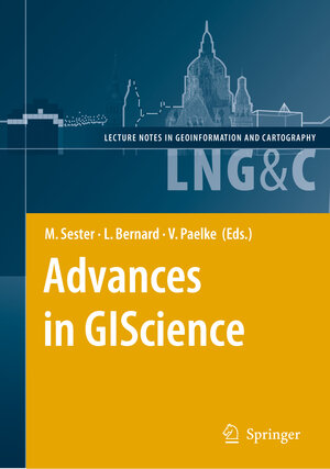 Buchcover Advances in GIScience | EAN 9783642101427 | ISBN 3-642-10142-9 | ISBN 978-3-642-10142-7