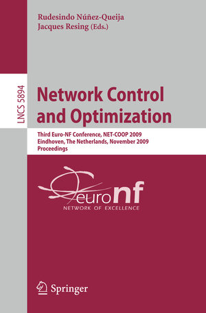 Buchcover Network Control and Optimization | EAN 9783642104053 | ISBN 3-642-10405-3 | ISBN 978-3-642-10405-3