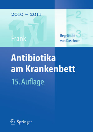 Buchcover Antibiotika am Krankenbett | Uwe Frank | EAN 9783642104589 | ISBN 3-642-10458-4 | ISBN 978-3-642-10458-9