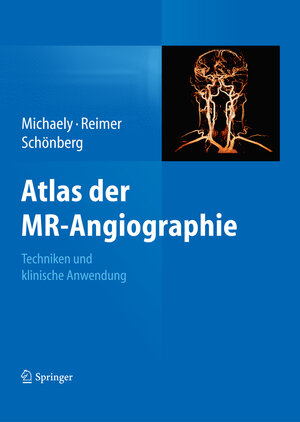 Buchcover Atlas der MR-Angiographie  | EAN 9783642105289 | ISBN 3-642-10528-9 | ISBN 978-3-642-10528-9