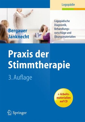 Buchcover Praxis der Stimmtherapie | Ute G. Bergauer | EAN 9783642105302 | ISBN 3-642-10530-0 | ISBN 978-3-642-10530-2