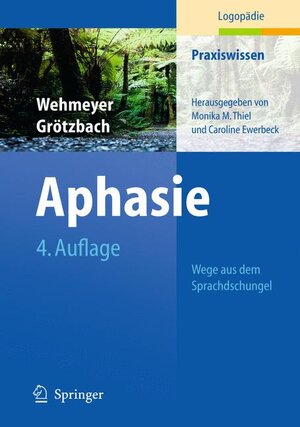 Buchcover Aphasie | Meike Wehmeyer | EAN 9783642105326 | ISBN 3-642-10532-7 | ISBN 978-3-642-10532-6