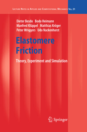 Buchcover Elastomere Friction | Dieter Besdo | EAN 9783642106569 | ISBN 3-642-10656-0 | ISBN 978-3-642-10656-9