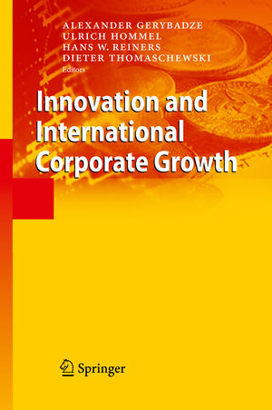 Buchcover Innovation and International Corporate Growth  | EAN 9783642108235 | ISBN 3-642-10823-7 | ISBN 978-3-642-10823-5