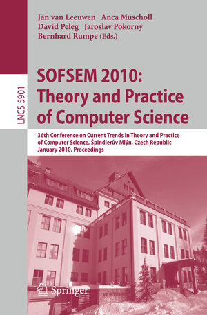 Buchcover SOFSEM 2010: Theory and Practice of Computer Science | EAN 9783642112652 | ISBN 3-642-11265-X | ISBN 978-3-642-11265-2