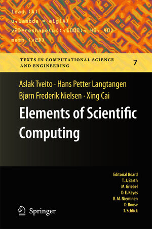 Buchcover Elements of Scientific Computing | Aslak Tveito | EAN 9783642112997 | ISBN 3-642-11299-4 | ISBN 978-3-642-11299-7