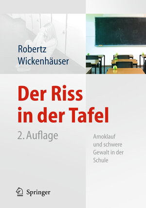 Buchcover Der Riss in der Tafel | Frank J. Robertz | EAN 9783642113109 | ISBN 3-642-11310-9 | ISBN 978-3-642-11310-9