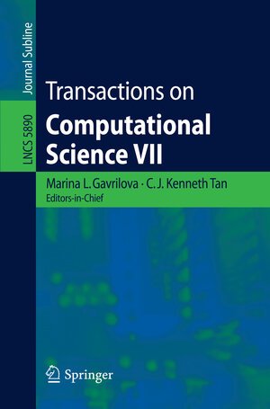 Buchcover Transactions on Computational Science VII | EAN 9783642113888 | ISBN 3-642-11388-5 | ISBN 978-3-642-11388-8