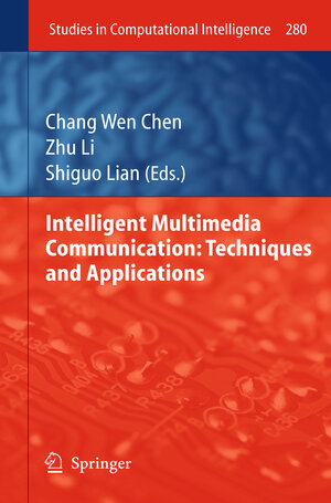 Buchcover Intelligent Multimedia Communication: Techniques and Applications | EAN 9783642116865 | ISBN 3-642-11686-8 | ISBN 978-3-642-11686-5