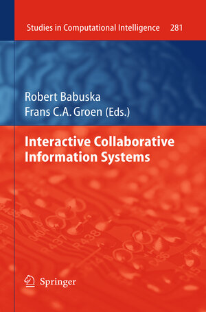 Buchcover Interactive Collaborative Information Systems | EAN 9783642116872 | ISBN 3-642-11687-6 | ISBN 978-3-642-11687-2