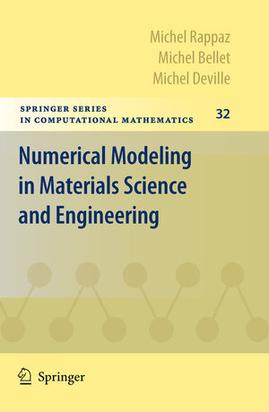 Buchcover Numerical Modeling in Materials Science and Engineering | Michel Rappaz | EAN 9783642118203 | ISBN 3-642-11820-8 | ISBN 978-3-642-11820-3