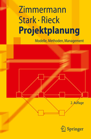 Buchcover Projektplanung | Jürgen Zimmermann | EAN 9783642118784 | ISBN 3-642-11878-X | ISBN 978-3-642-11878-4