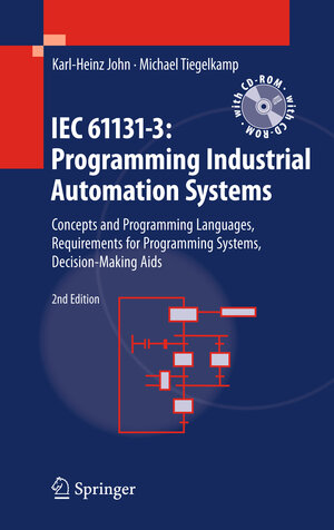 Buchcover IEC 61131-3: Programming Industrial Automation Systems | Karl Heinz John | EAN 9783642120152 | ISBN 3-642-12015-6 | ISBN 978-3-642-12015-2