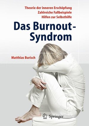 Buchcover Das Burnout-Syndrom | Matthias Burisch | EAN 9783642123283 | ISBN 3-642-12328-7 | ISBN 978-3-642-12328-3