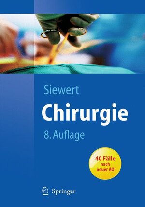 Buchcover Chirurgie | Jörg Rüdiger Siewert | EAN 9783642123788 | ISBN 3-642-12378-3 | ISBN 978-3-642-12378-8