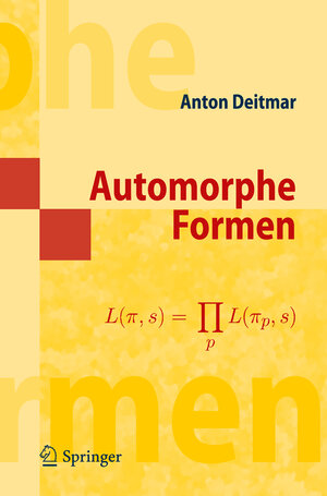 Buchcover Automorphe Formen | Anton Deitmar | EAN 9783642123894 | ISBN 3-642-12389-9 | ISBN 978-3-642-12389-4