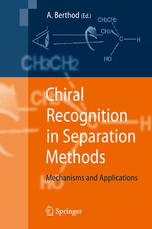 Buchcover Chiral Recognition in Separation Methods | EAN 9783642124457 | ISBN 3-642-12445-3 | ISBN 978-3-642-12445-7