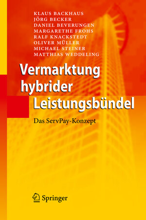 Buchcover Vermarktung hybrider Leistungsbündel | Klaus Backhaus | EAN 9783642128295 | ISBN 3-642-12829-7 | ISBN 978-3-642-12829-5