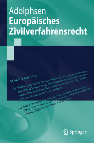 Buchcover Europäisches Zivilverfahrensrecht | Jens Adolphsen | EAN 9783642131691 | ISBN 3-642-13169-7 | ISBN 978-3-642-13169-1