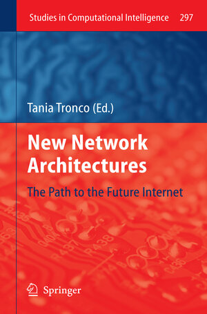 Buchcover New Network Architectures | EAN 9783642132469 | ISBN 3-642-13246-4 | ISBN 978-3-642-13246-9