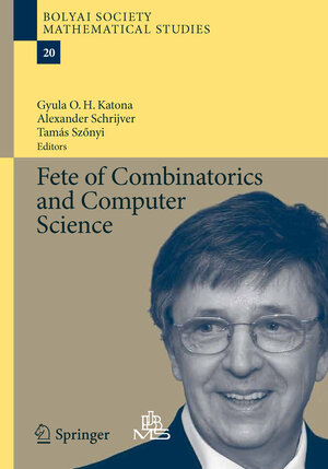 Buchcover Fete of Combinatorics and Computer Science  | EAN 9783642135804 | ISBN 3-642-13580-3 | ISBN 978-3-642-13580-4