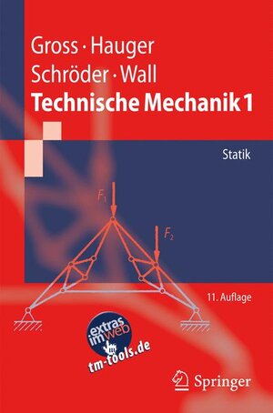 Buchcover Technische Mechanik 1 | Dietmar Gross | EAN 9783642138058 | ISBN 3-642-13805-5 | ISBN 978-3-642-13805-8