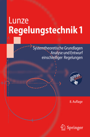 Buchcover Regelungstechnik 1 | Jan Lunze | EAN 9783642138089 | ISBN 3-642-13808-X | ISBN 978-3-642-13808-9