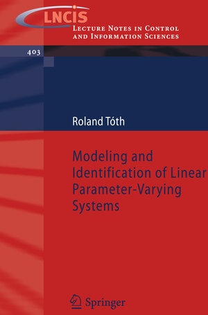 Buchcover Modeling and Identification of Linear Parameter-Varying Systems | Roland Toth | EAN 9783642138119 | ISBN 3-642-13811-X | ISBN 978-3-642-13811-9