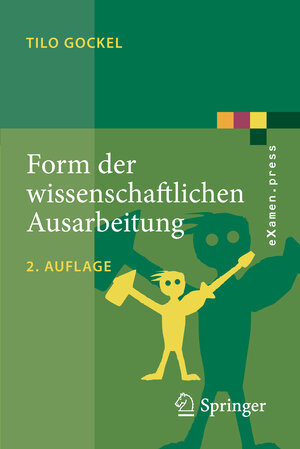 Buchcover Form der wissenschaftlichen Ausarbeitung | Tilo Gockel | EAN 9783642139062 | ISBN 3-642-13906-X | ISBN 978-3-642-13906-2
