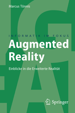 Buchcover Augmented Reality | Marcus Tönnis | EAN 9783642141782 | ISBN 3-642-14178-1 | ISBN 978-3-642-14178-2