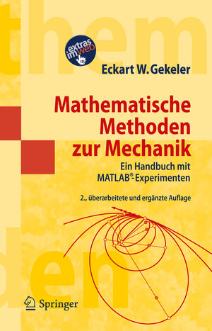 Buchcover Mathematische Methoden zur Mechanik | Eckart W. Gekeler | EAN 9783642142536 | ISBN 3-642-14253-2 | ISBN 978-3-642-14253-6