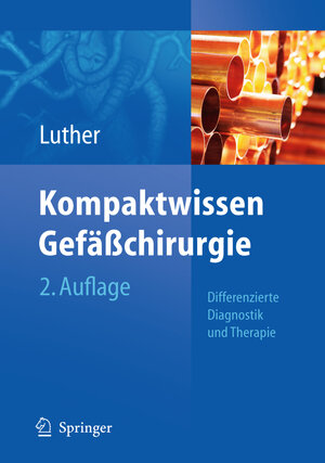 Buchcover Kompaktwissen Gefäßchirurgie  | EAN 9783642142765 | ISBN 3-642-14276-1 | ISBN 978-3-642-14276-5