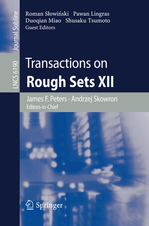 Buchcover Transactions on Rough Sets XII  | EAN 9783642144660 | ISBN 3-642-14466-7 | ISBN 978-3-642-14466-0