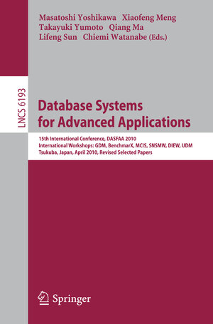 Buchcover Database Systems for Advanced Applications  | EAN 9783642145896 | ISBN 3-642-14589-2 | ISBN 978-3-642-14589-6