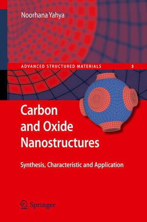 Buchcover Carbon and Oxide Nanostructures | Noorhana Yahya | EAN 9783642146732 | ISBN 3-642-14673-2 | ISBN 978-3-642-14673-2