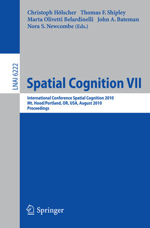 Buchcover Spatial Cognition VII  | EAN 9783642147494 | ISBN 3-642-14749-6 | ISBN 978-3-642-14749-4