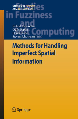 Buchcover Methods for Handling Imperfect Spatial Information | EAN 9783642147548 | ISBN 3-642-14754-2 | ISBN 978-3-642-14754-8