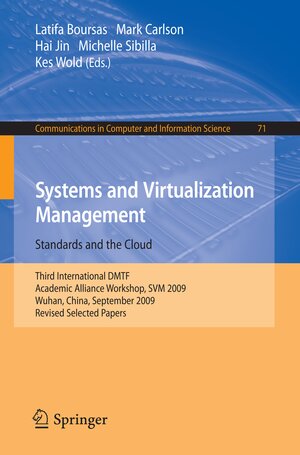 Buchcover Systems and Virtualization Management: Standards and the Cloud  | EAN 9783642149436 | ISBN 3-642-14943-X | ISBN 978-3-642-14943-6