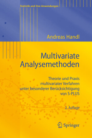 Buchcover Multivariate Analysemethoden | Andreas Handl | EAN 9783642149870 | ISBN 3-642-14987-1 | ISBN 978-3-642-14987-0