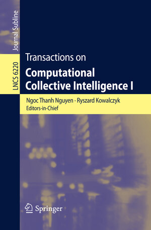 Buchcover Transactions on Computational Collective Intelligence I | EAN 9783642150340 | ISBN 3-642-15034-9 | ISBN 978-3-642-15034-0